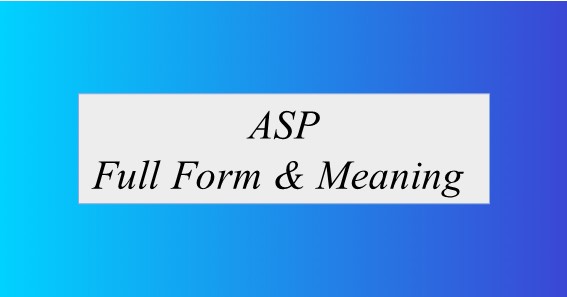 ASP Full Form And Meaning