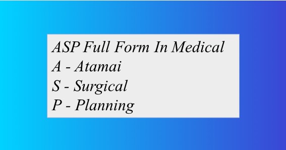 ASP Full Form In Medical 