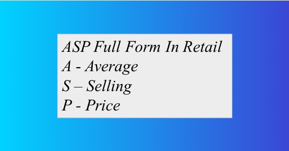 ASP Full Form In Retail 