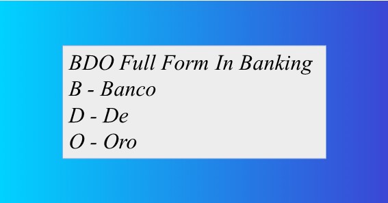 BDO Full Form In Banking