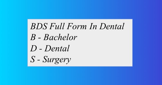 BDS Full Form In Dental 