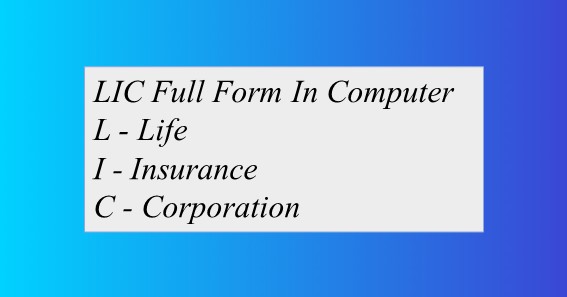 LIC Full Form In Computer