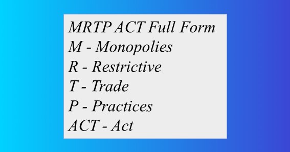 MRTP ACT Full Form