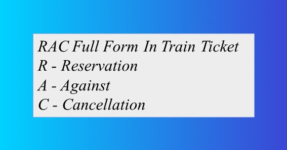 RAC Full Form In Train Ticket