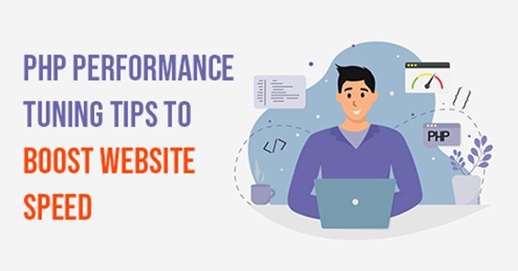 Best PHP Performance Tuning Tips to Boost Website Speed￼