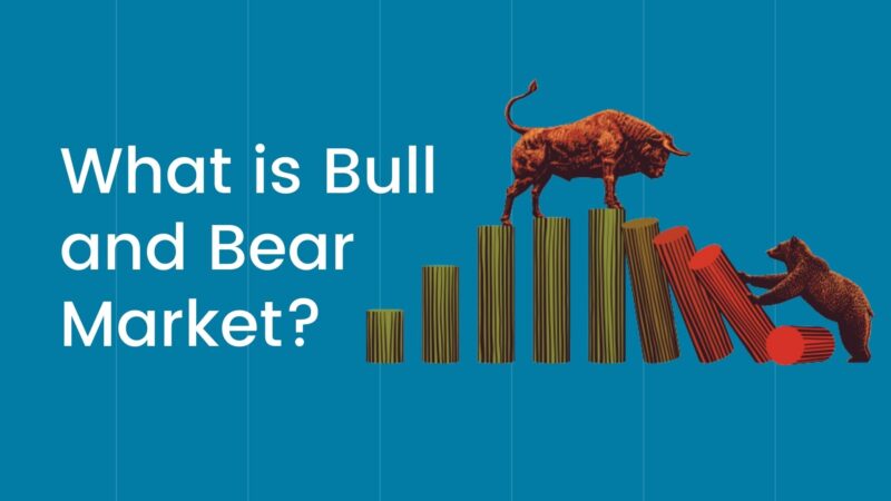 Understanding Bull & Bear Markets