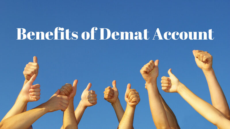 6 Benefits Of Having A Demat Account!