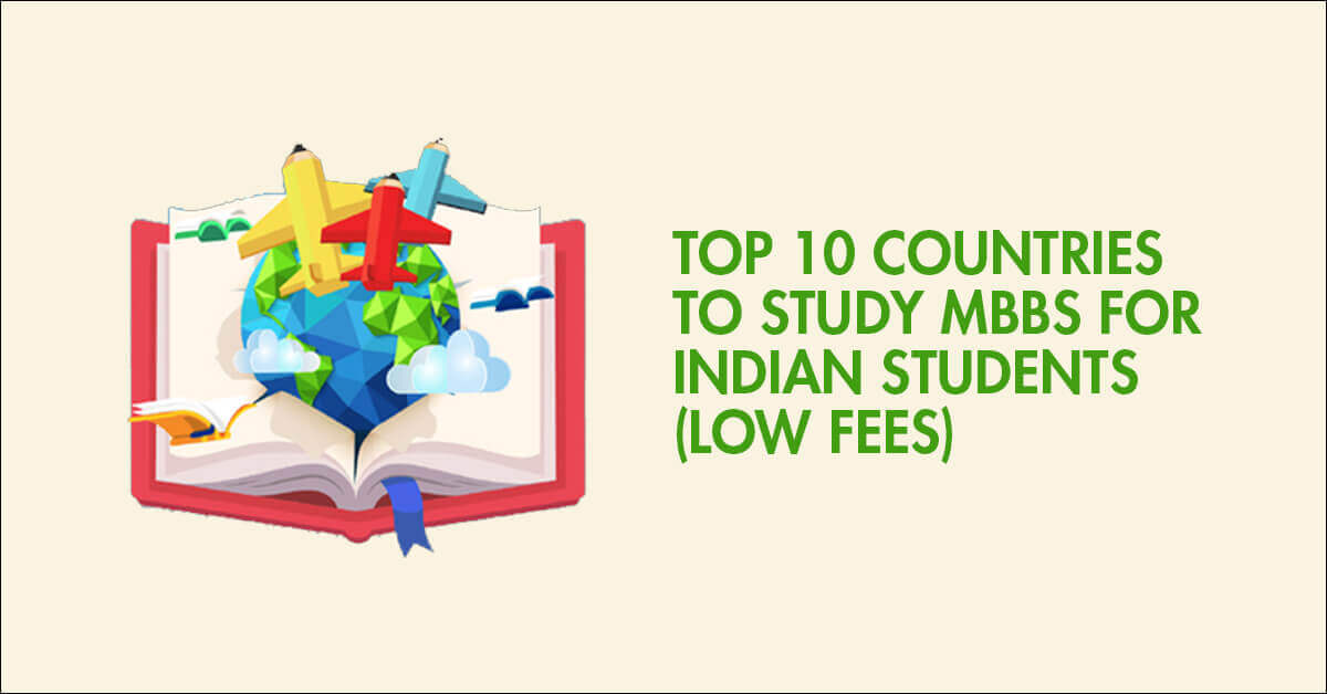 Know; What Is The Best Country For MBBS For Indian Students
