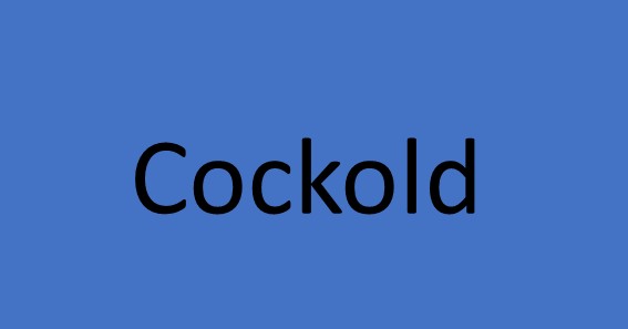 What Is Cockold
