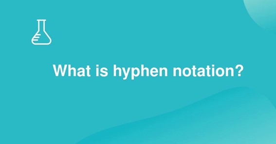 What Is Hyphen Notation?